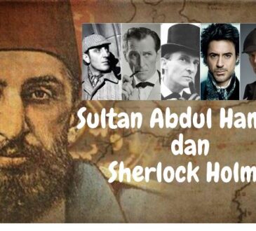 Sultan Abdul Hamid II pengagum novel detektif Sherlock Holmes